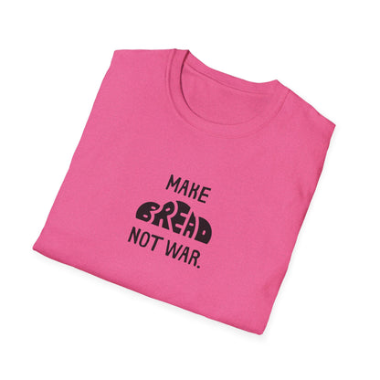 Make Bread Not War T-Shirt