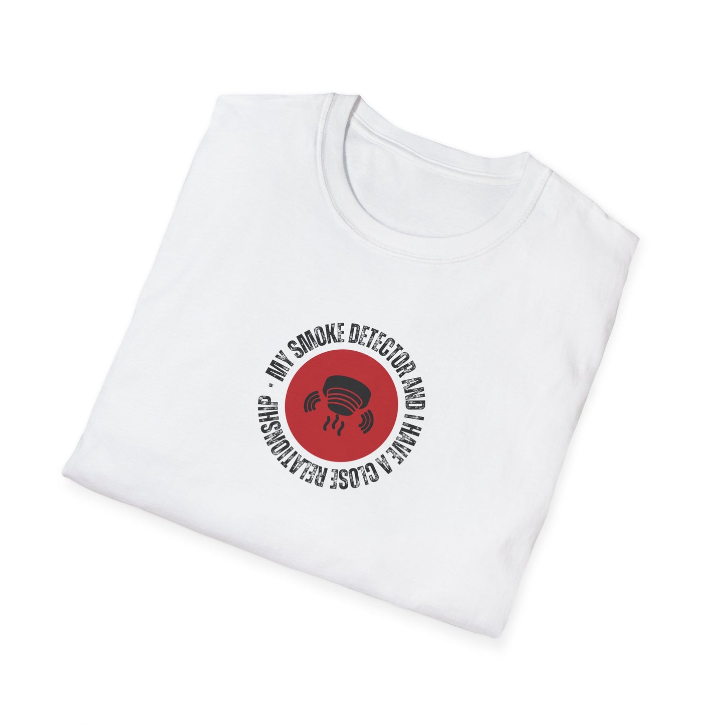 Mi detector de humo y yo tenemos una relación cercana - Camiseta