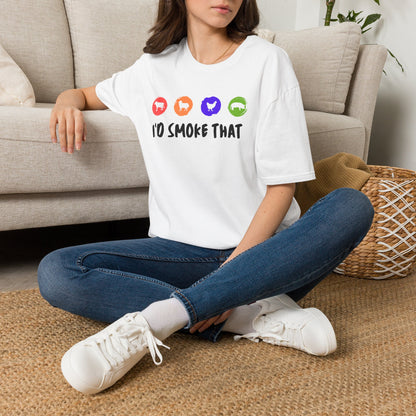I'd Smoke That T‑Shirt