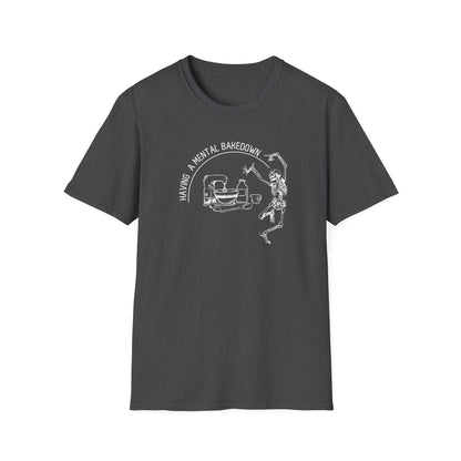 Having A Mental Breakdown Camiseta