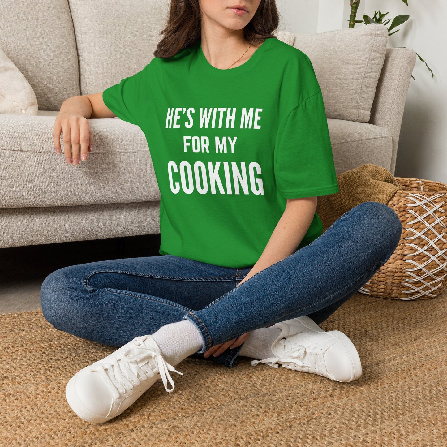 He's With Me For My Cooking T-Shirt