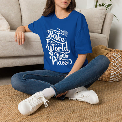 Bake The World A Better Place #2 T-Shirt