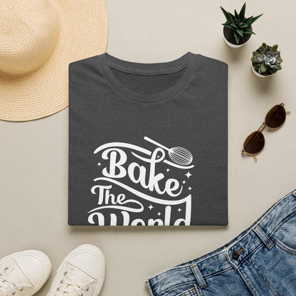 Bake The World A Better Place #2 T-Shirt