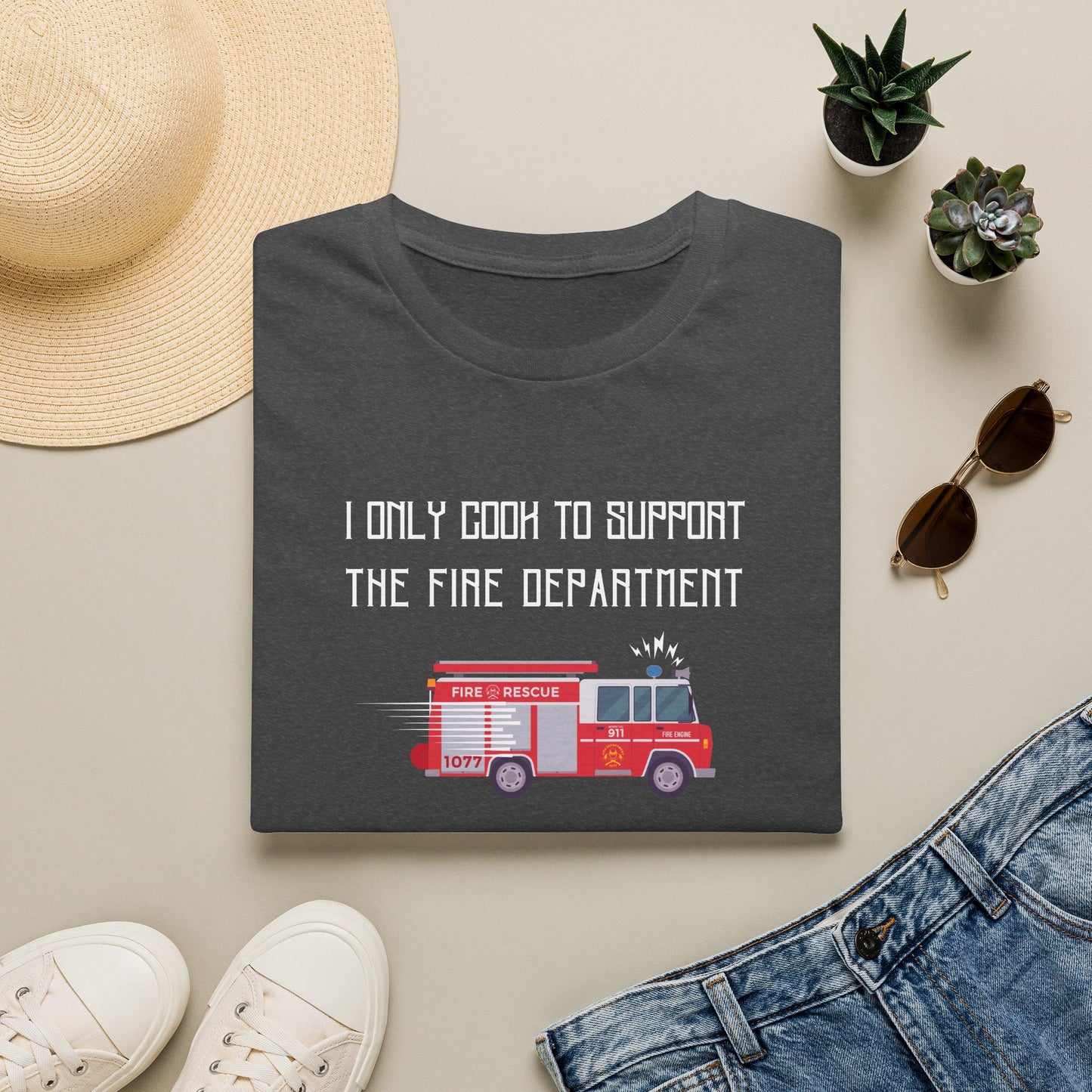 I Only Cook to Support the Fire Department T-Shirt