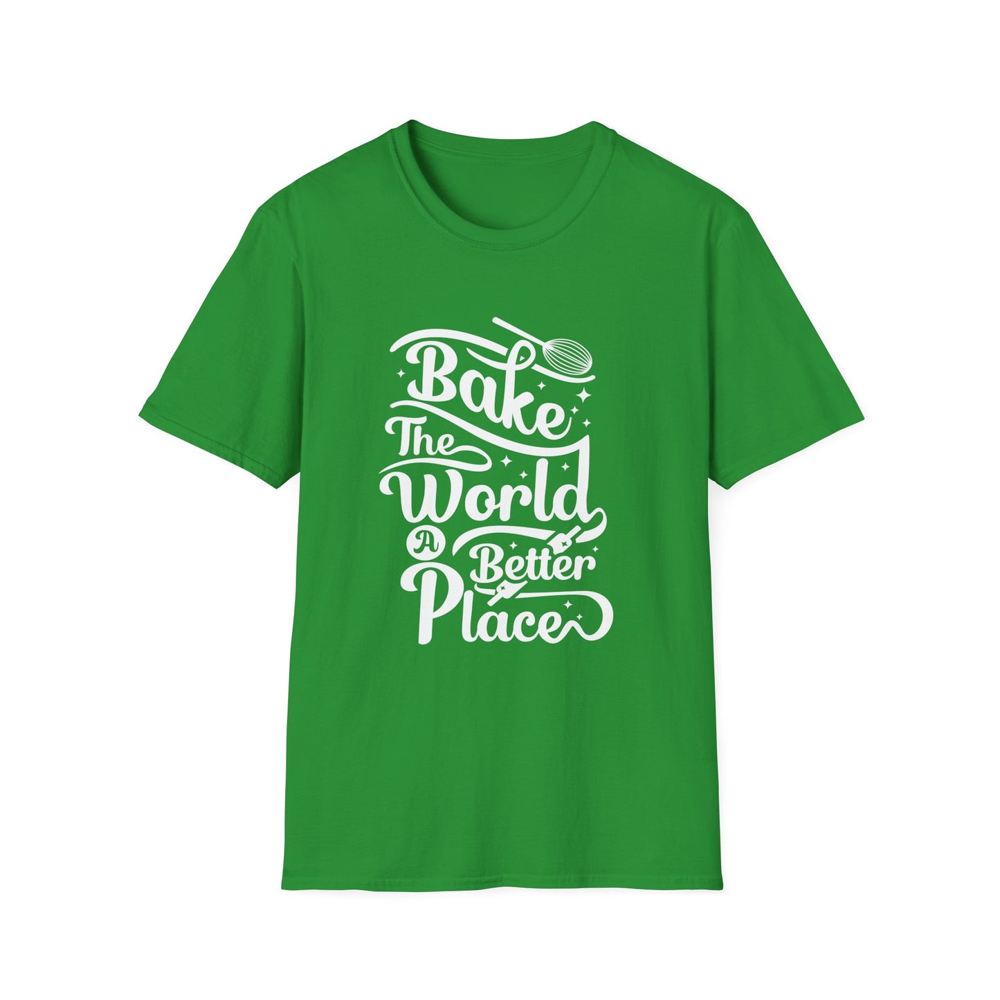 Bake The World A Better Place #2 T-Shirt